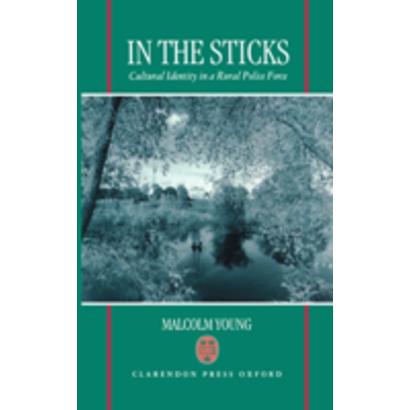 in the sticks: cultural identity in a rural police force