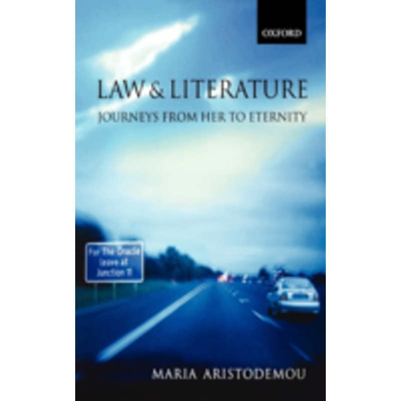 law and literature: journeys from her to eternity