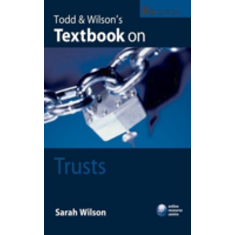 todd & wilson’s textbook on trusts
