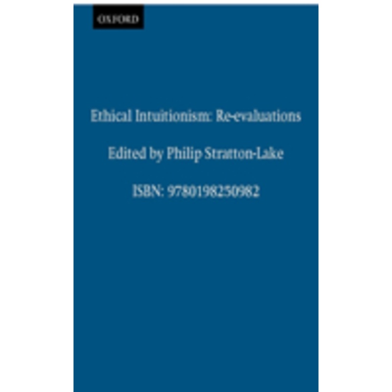 ethical intuitionism: re-evaluations