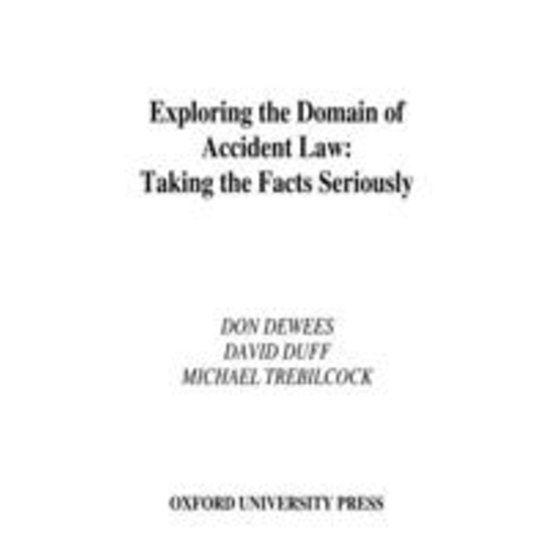 exploring the domain of accident law: taking the facts seriously