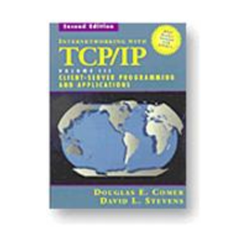 internetworking with tcp/ip vol. iii, client-server programming and applications–bsd socket version