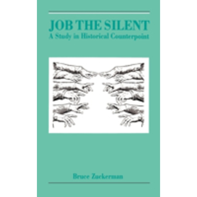 job the silent: a study in historical counterpoint