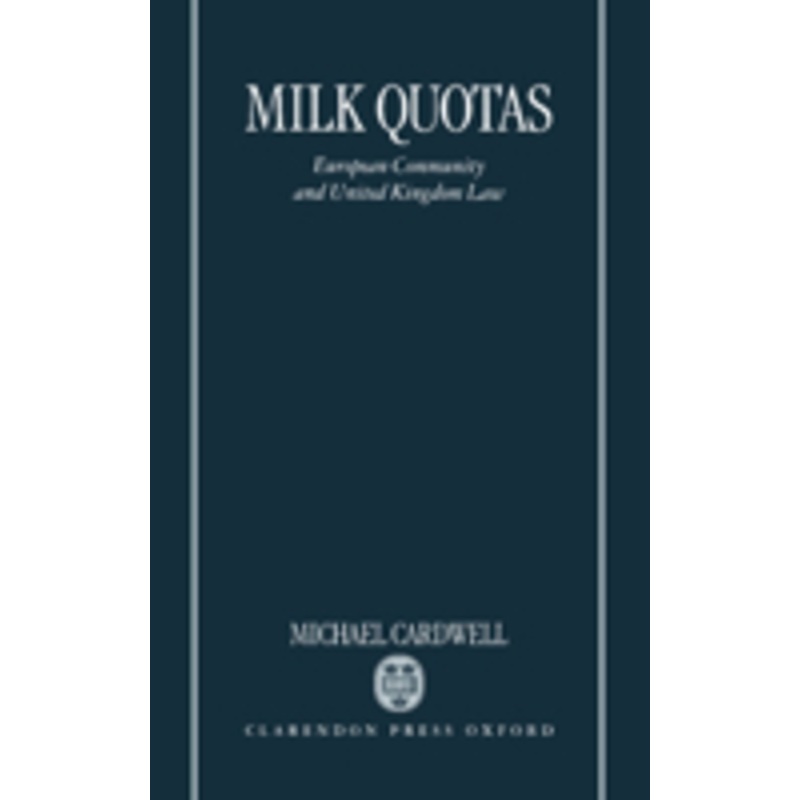 milk quotas: european community and united kingdom law