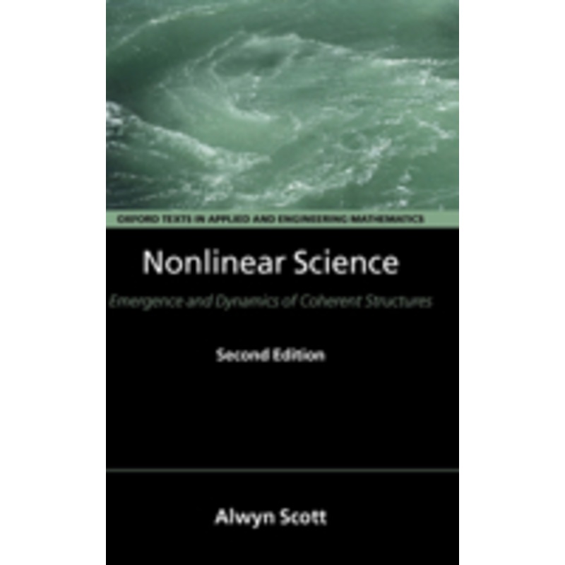 nonlinear science: emergence and dynamics of coherent structures