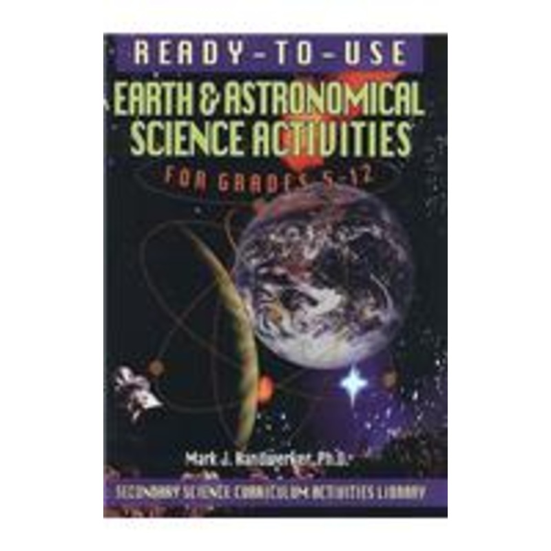 ready-to-use earth & astronomical activities for grades 5-12