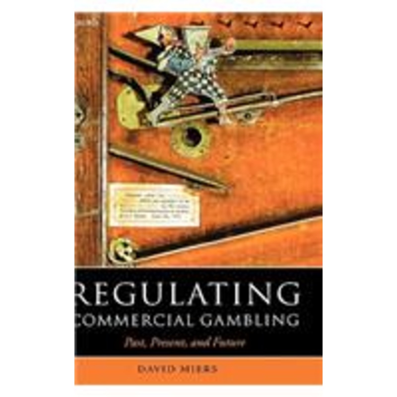 regulating commercial gambling: past, present, and future