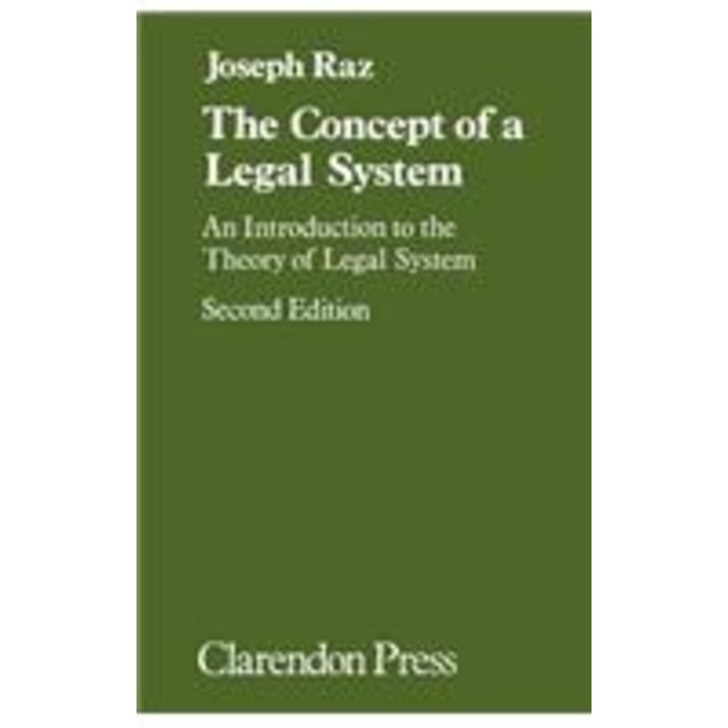 the concept of a legal system: an introduction to the theory of the legal system