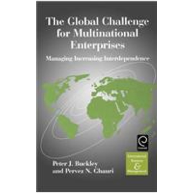 the global challenge for multinational enterprises: managing increasing interdependence