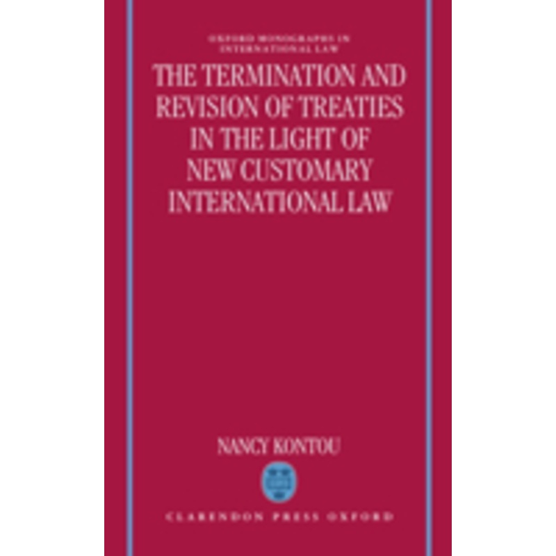 the termination and revision of treaties in the light of new customary international law