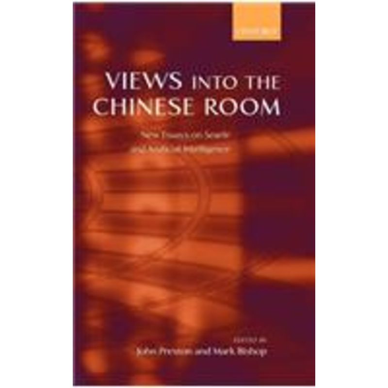 views into the chinese room: new essays on searle and artificial intelligence