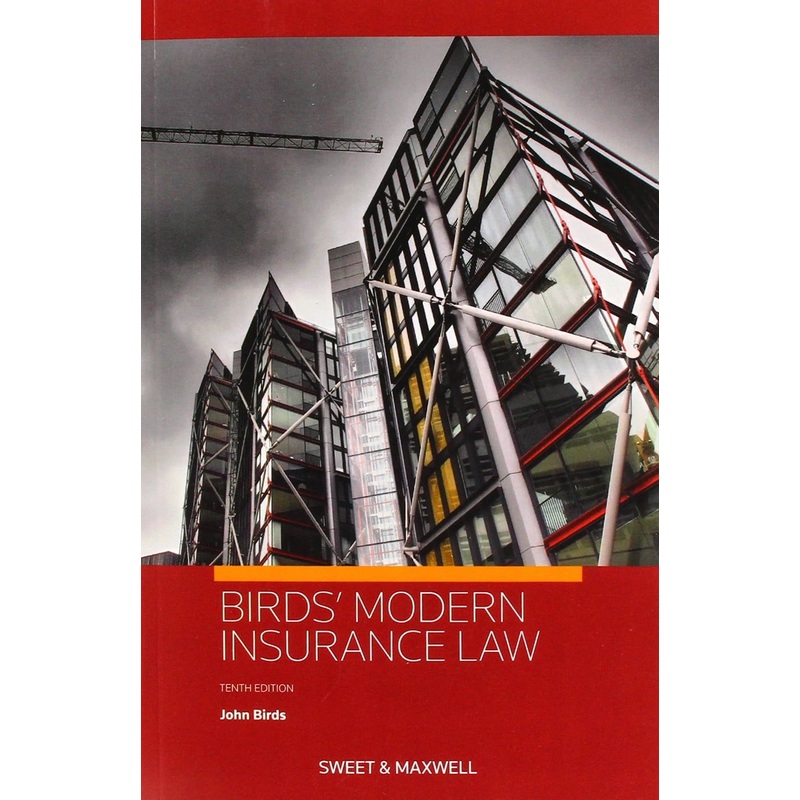 Bird’s Modern Insurance Law 10ED