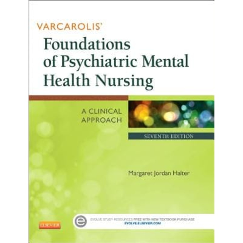 Varcarolis’ Foundations of Psychiatric Mental Heal
