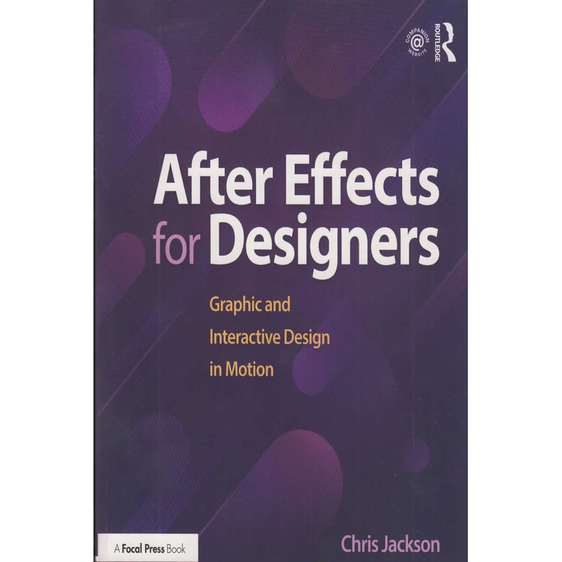 After effects for Designers: Graphic (Taylor)