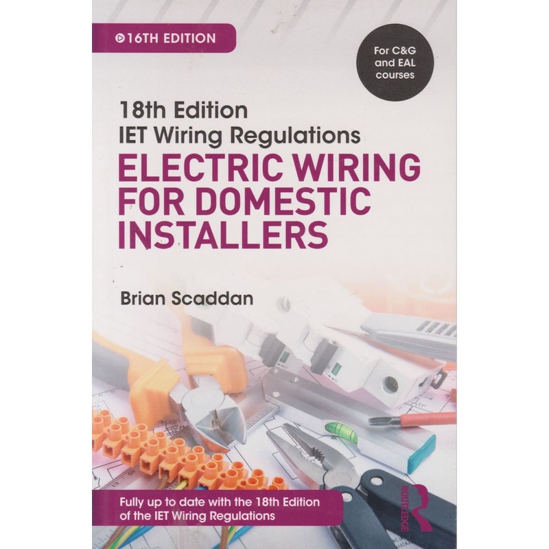Electric Wiring for Domestic Installers 18ED (T&F)