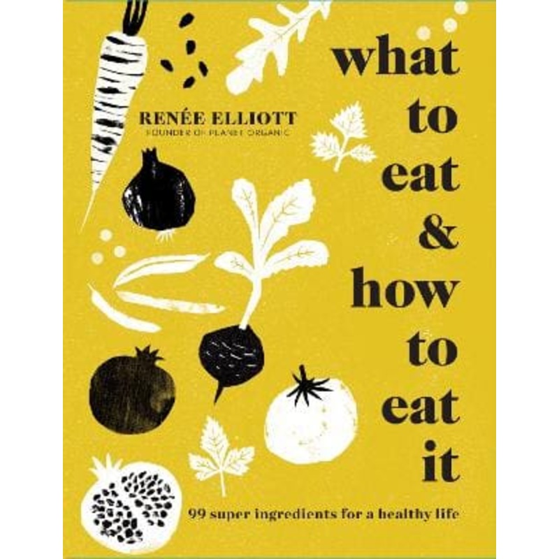 What to Eat & How to Eat It (B66ks)