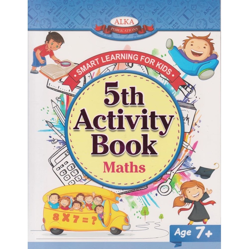 Alka Smart Learning for Kids 5th Activity Maths 7+