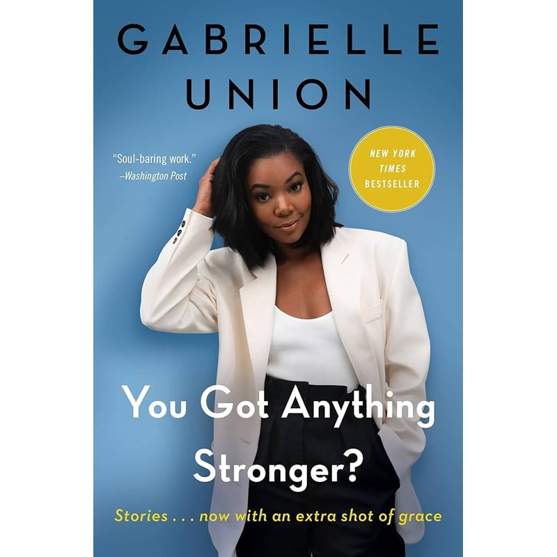 You Got Anything Stronger?(G.Union)