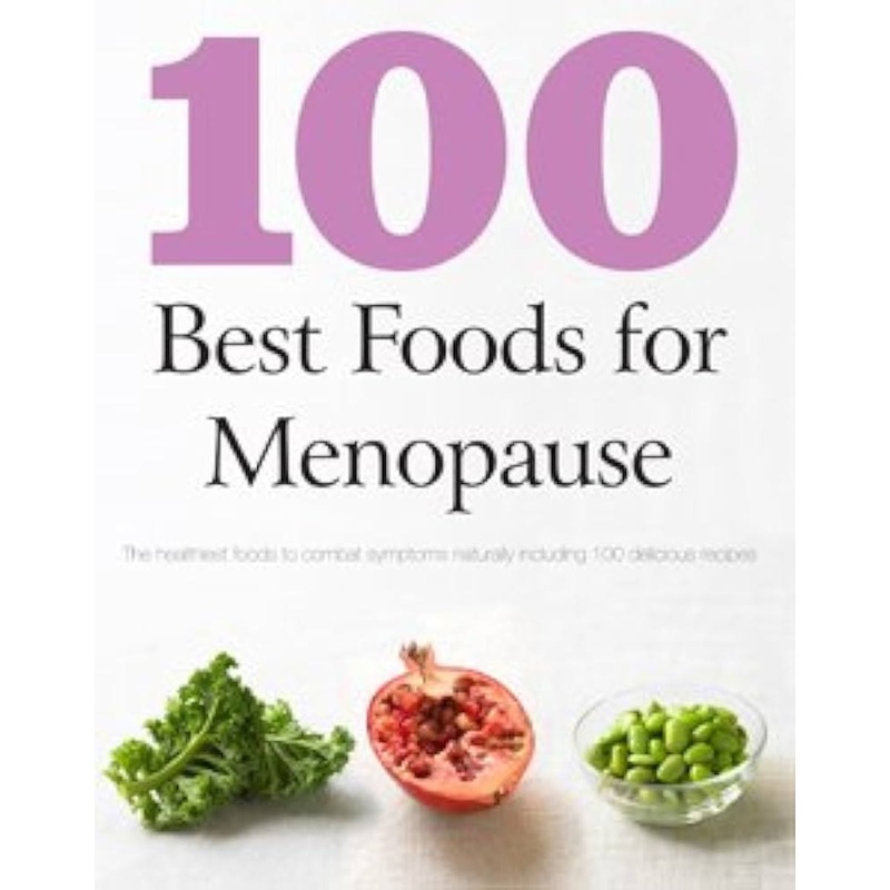100 Best Foods for Menopause