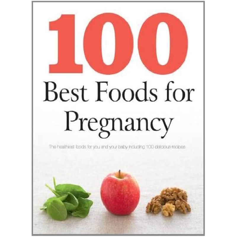 100 Best Foods for Pregnancy
