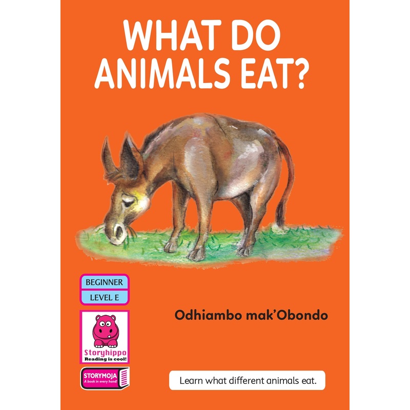 What do Animals eat? (Storymoja)