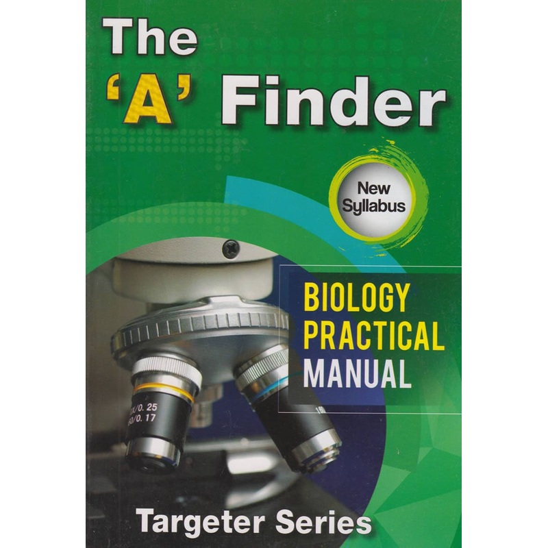 ‘A’ Finder Biology Practical Manual