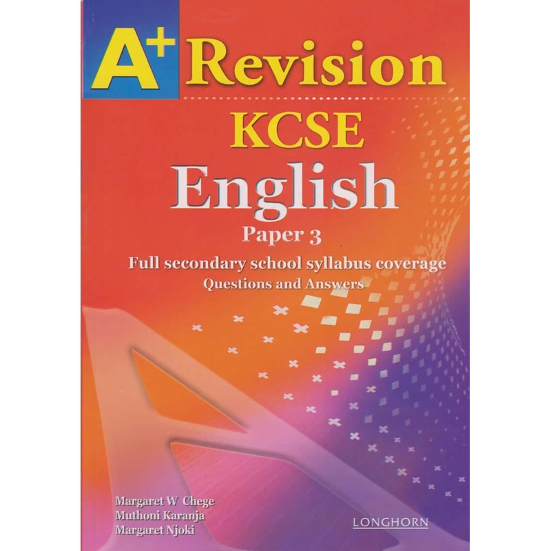 A+ Revision KCSE English Paper 3