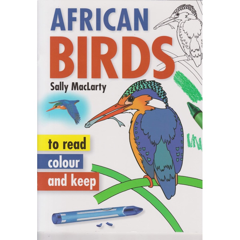 African Birds to Read Colour and Keep (Struik)