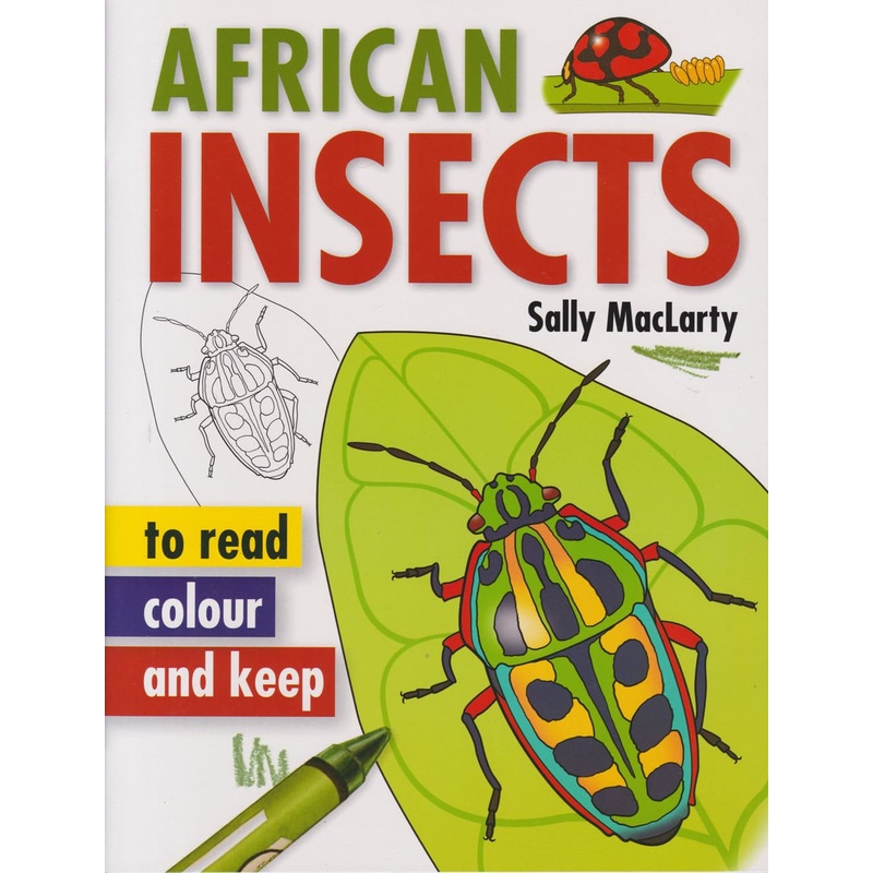 African Insects to Read Colour and Keep (Struik)