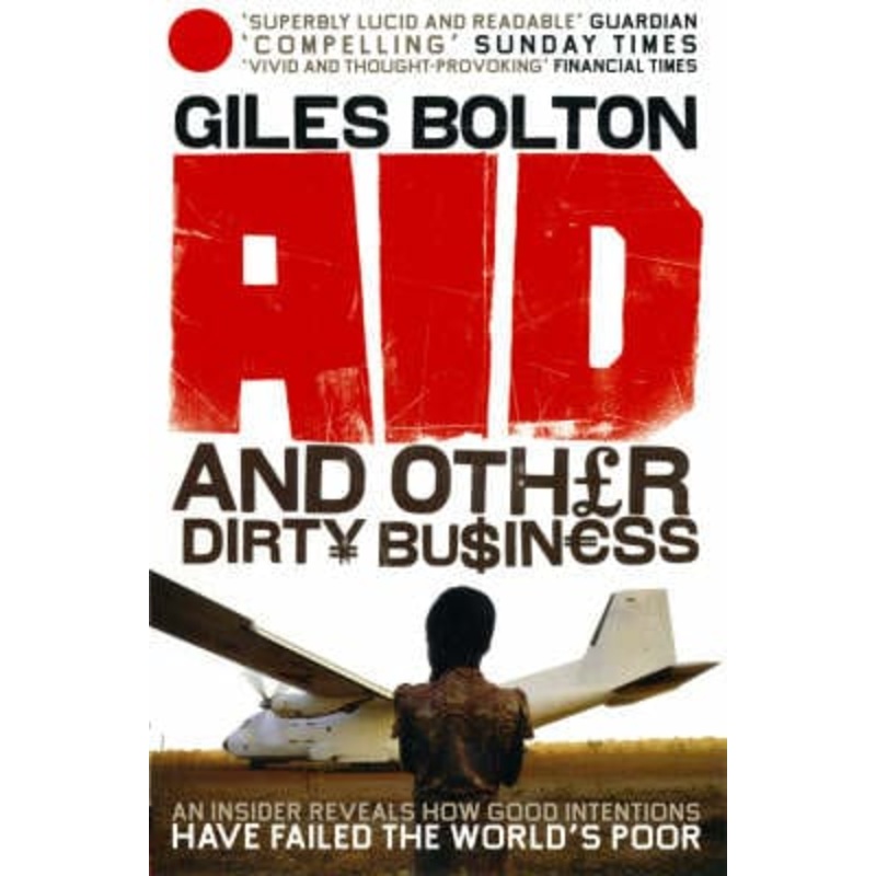 Aid and other Dirty Business (Bolton)