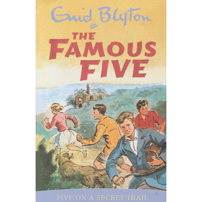 Famous Five: Five on a Secret Trail #15