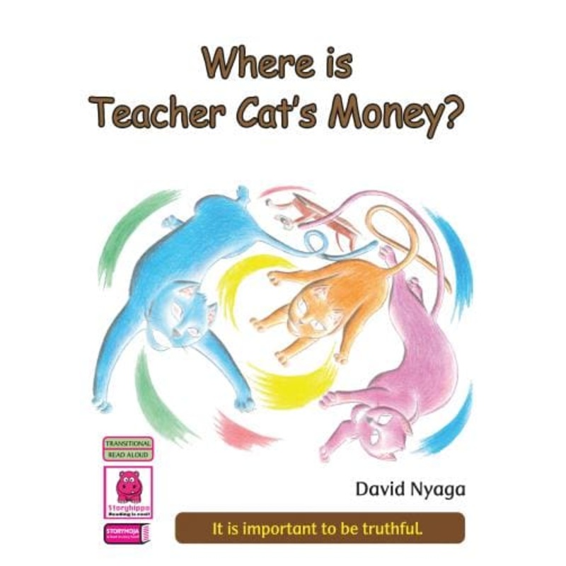 Where is teacher cat’s money? (Storymoja)