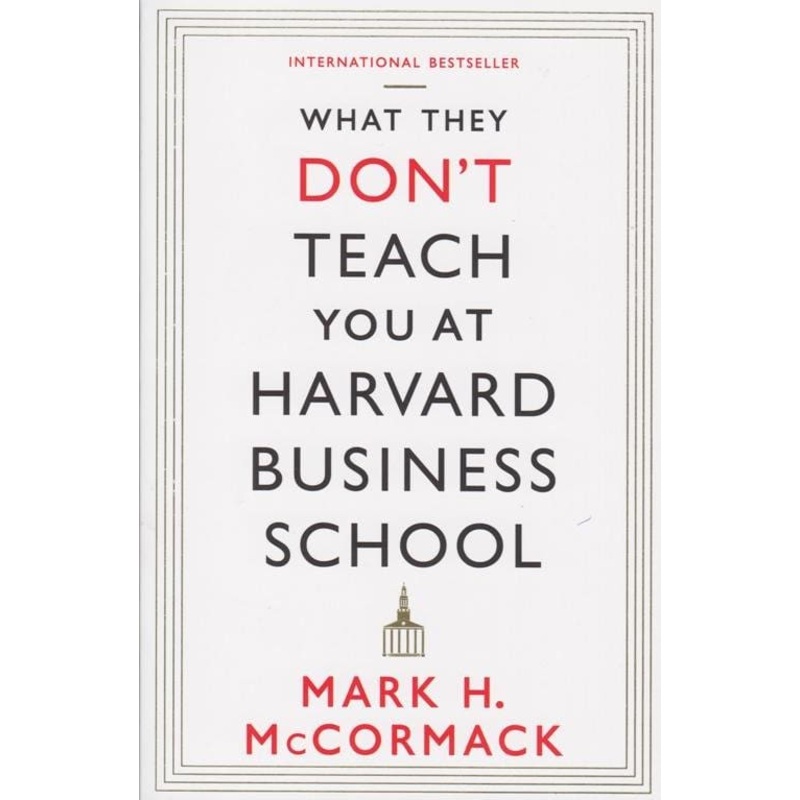 What they don’t teach you at Harvard
