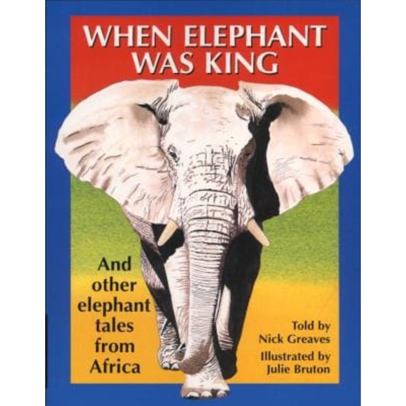 When Elephant was King