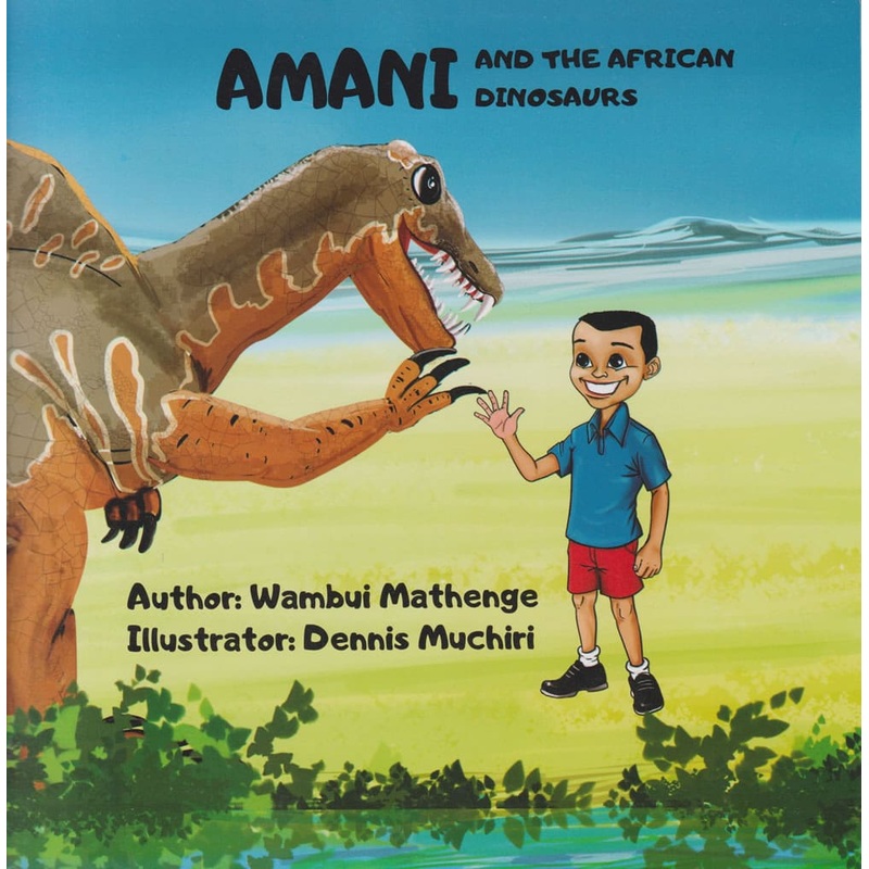 Amani and the African Dinosaurs (Wambui)