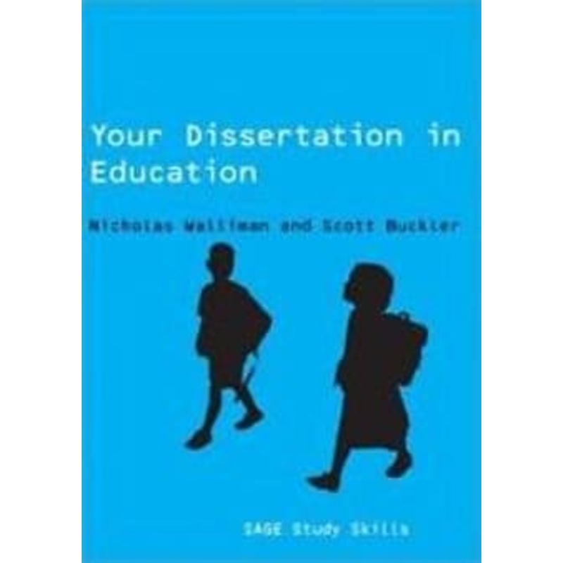 Your Dissertation in Education 2ED (Sage)