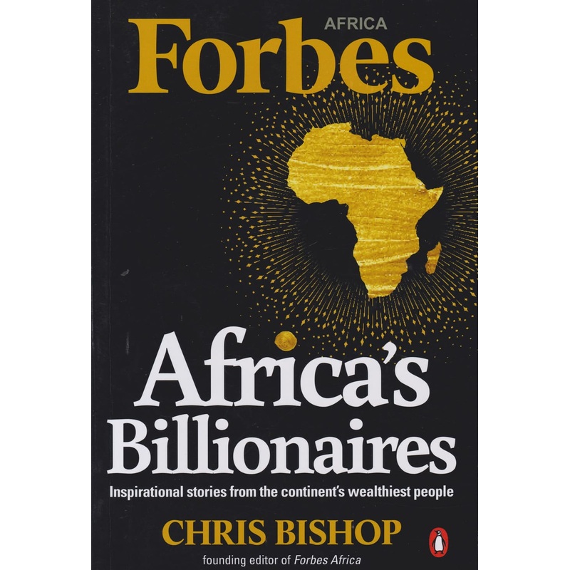 Africa Forbes: Africa’s Billionaires