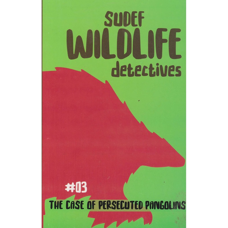 Wildlife Detectives: Case of Persecuted #03 (Storymoja)