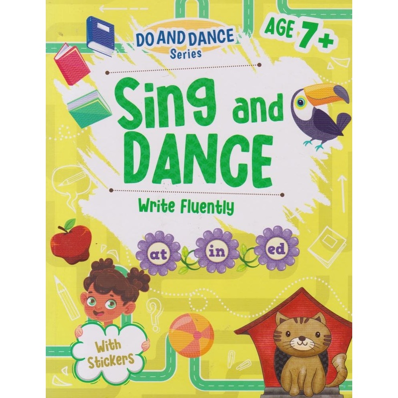 Alka Do and Dance Sing and Dance Write Fluently