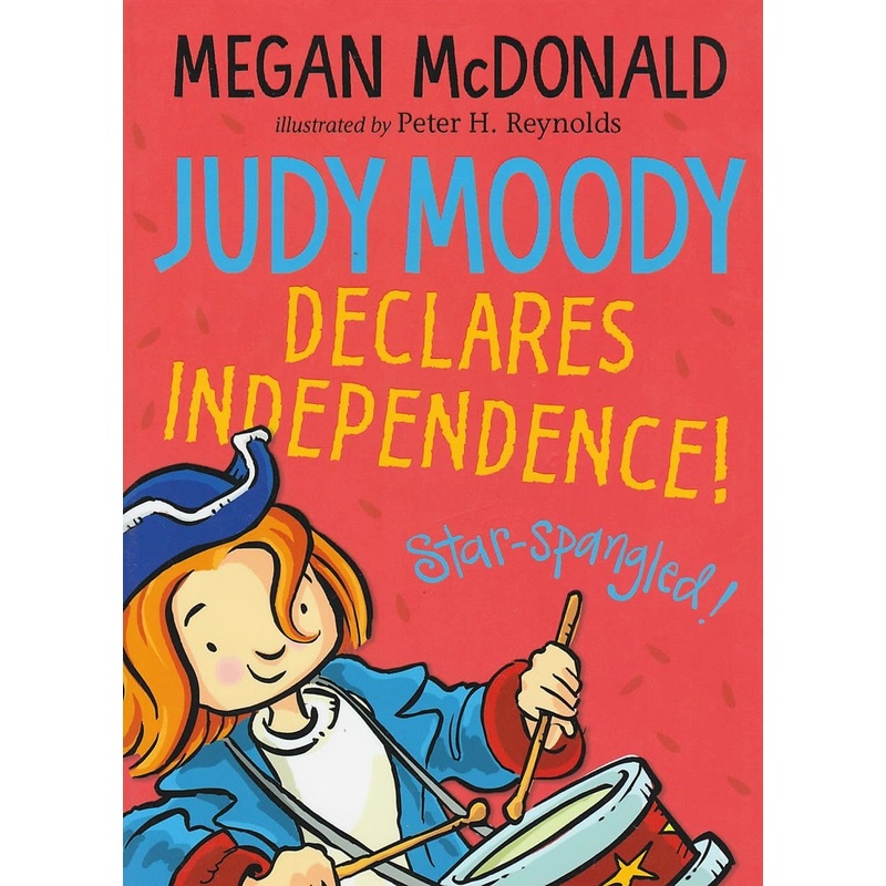 Judy Moody Declares Independence! #6