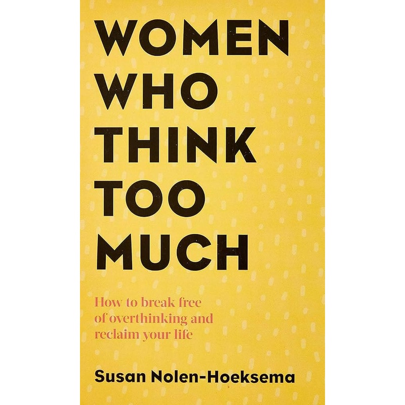 Women who Think too Much