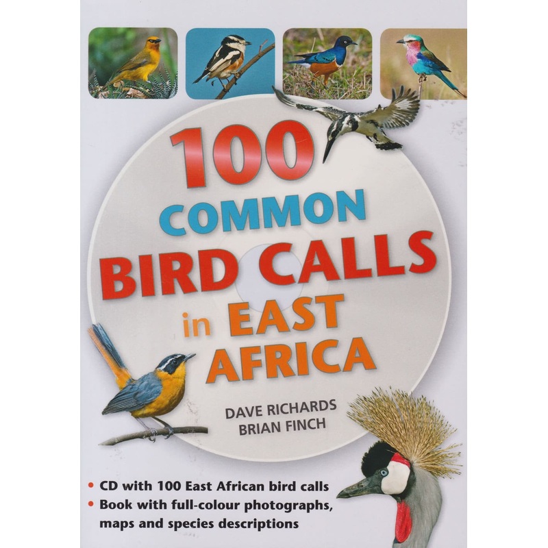 100 Common bird calls in East Africa (Struik)