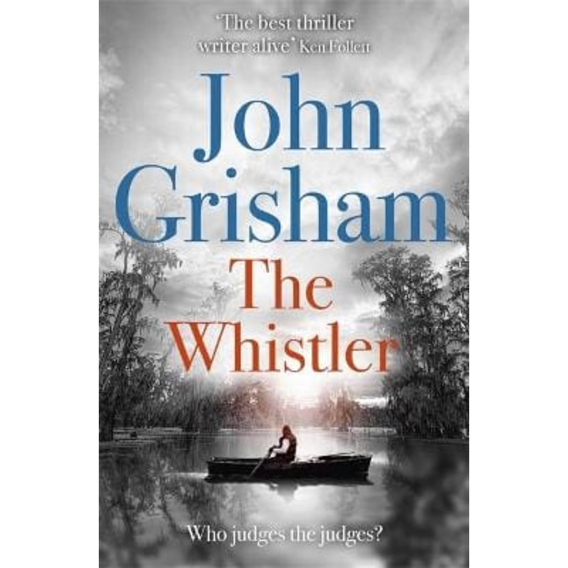 Whistler (J.Grisham)