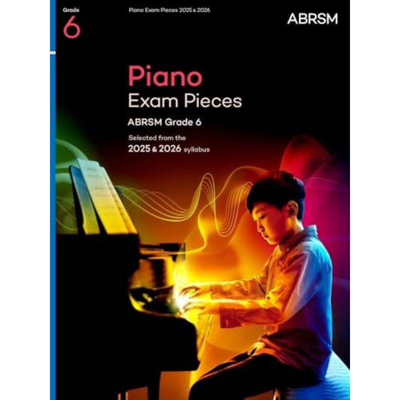 ABRSM Piano Exam Pieces GD6 2025 & 2026