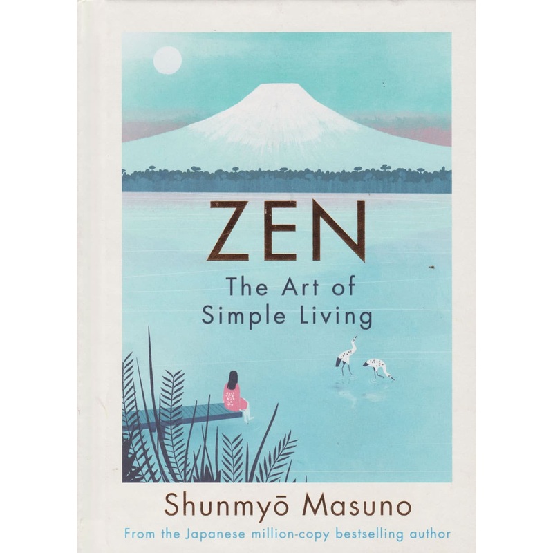 Zen: The Art of Simple living