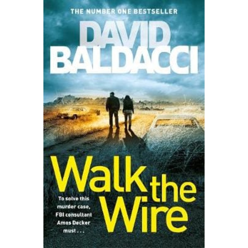 Walk the Wire (D.Baldacci)