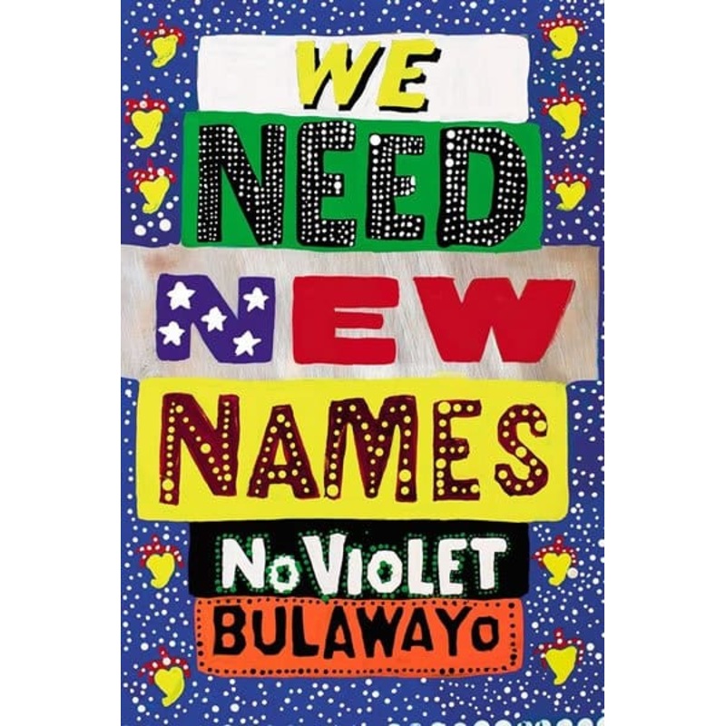 We need New Names (9780099581888)