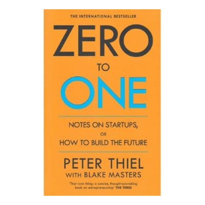 Zero to One: Notes on startups