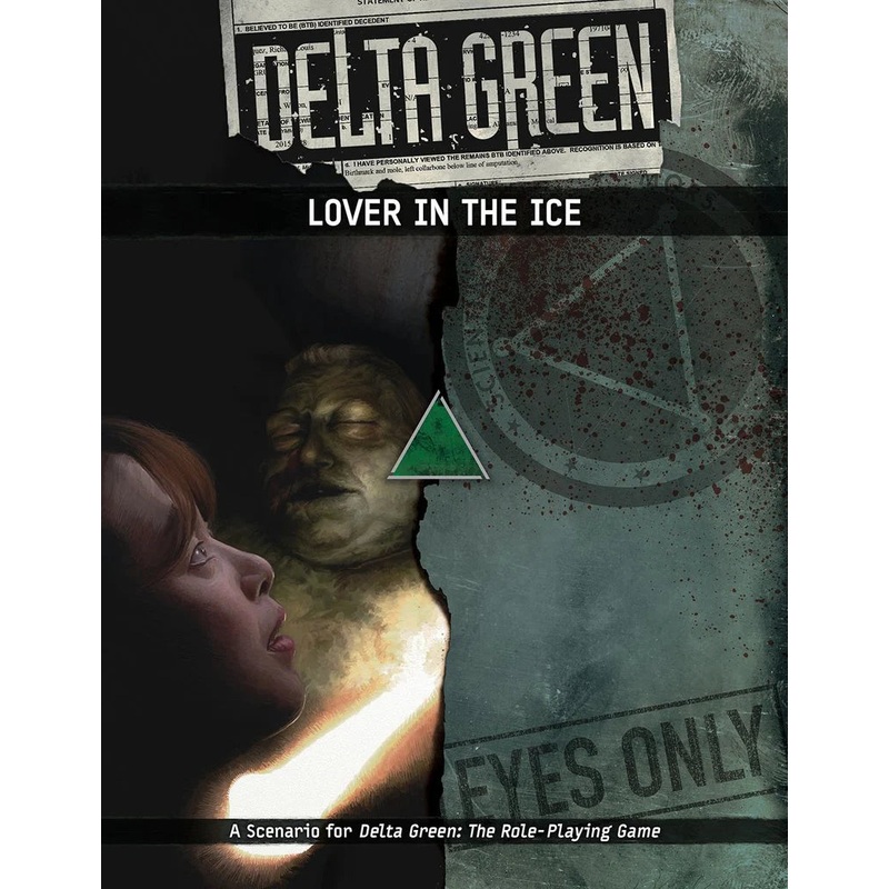 DELTA GREEN: LOVER IN THE ICE