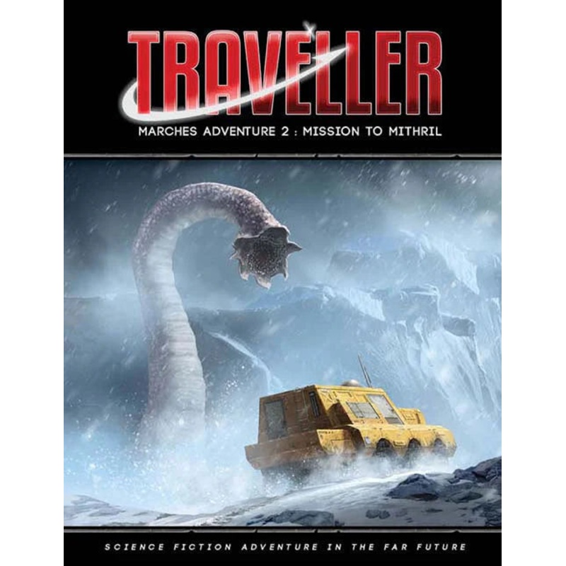 TRAVELLER: MARCHES ADVENTURE 2: MISSION TO MITHRIL
